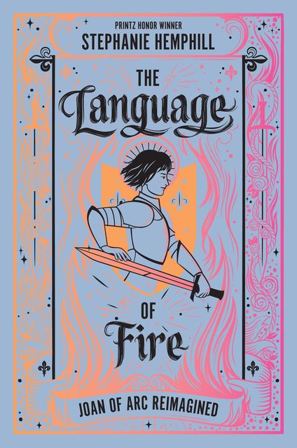 The Language of Fire, Stephanie Hemphill