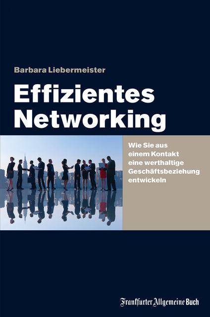 Effizientes Networking, Barbara Liebermeister