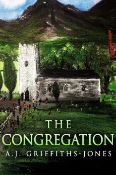 The Congregation, A.J. Griffiths-Jones
