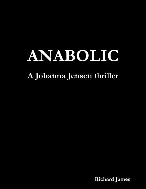 Anabolic, Richard James