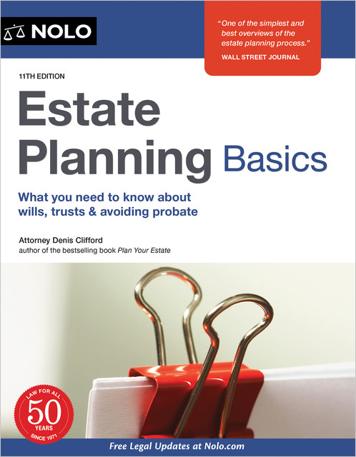 Estate Planning Basics, Denis Clifford