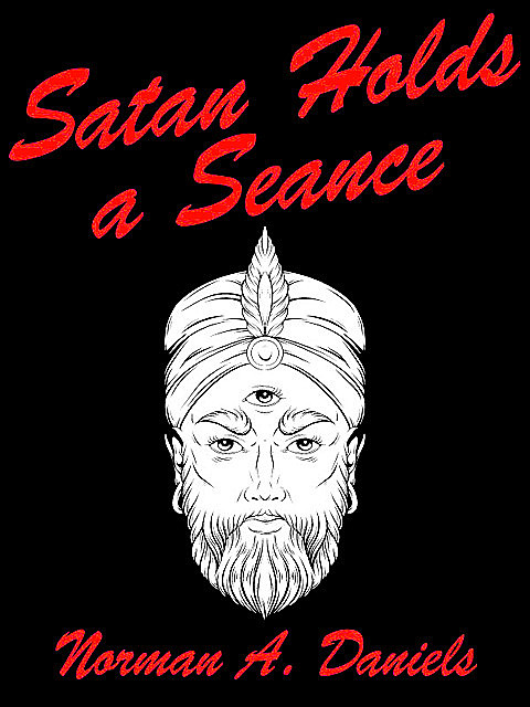 Satan Holds a Séance, Norman A.Daniels