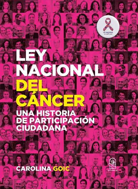 Ley nacional del cancer, Carolina Goic