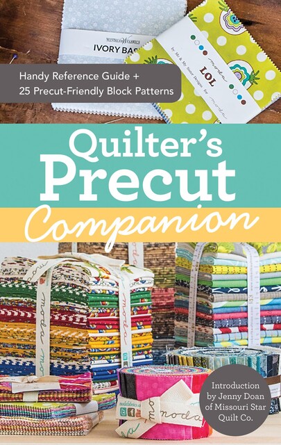 Quilter's Precut Companion, Jenny Doan
