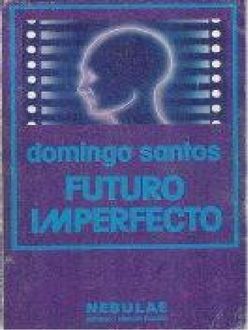 Futuro Imperfecto, Domingo Santos