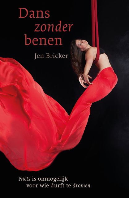 Dans zonder benen, Jen Bricker