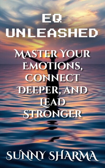 EQ Unleashed, Sunny Sharma