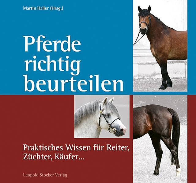 Pferde richtig beurteilen, Martin Haller