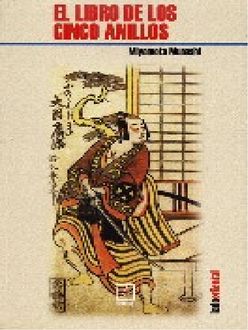 El Libro De Los Cinco Anillos, Miyamoto Musashi