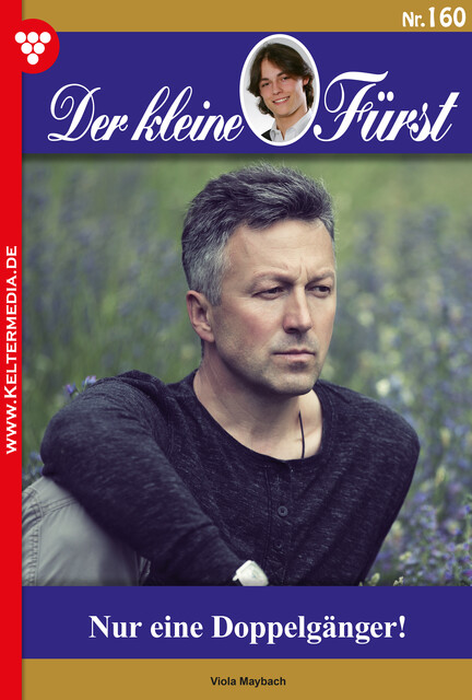 Der kleine Fürst 160 – Adelsroman, Viola Maybach