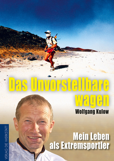 Das Unvorstellbare wagen, Wolfgang Kulow