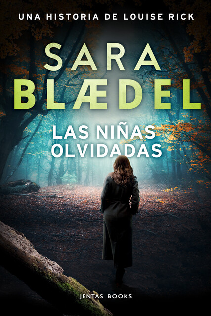 Las niñas olvidadas, Sara Blædel