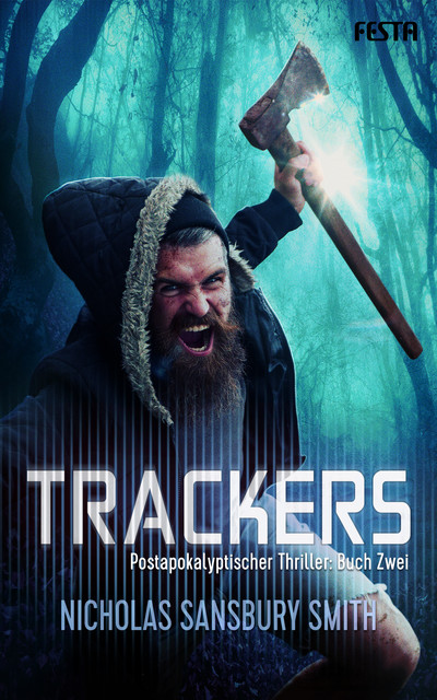 Trackers: Buch 2, Nicholas Sansbury Smith