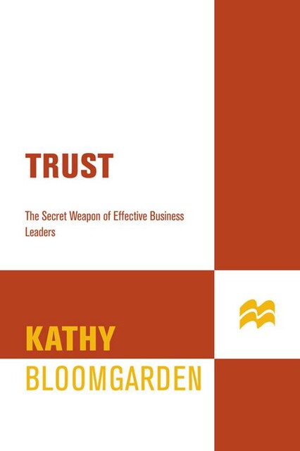 Trust, Kathy Bloomgarden