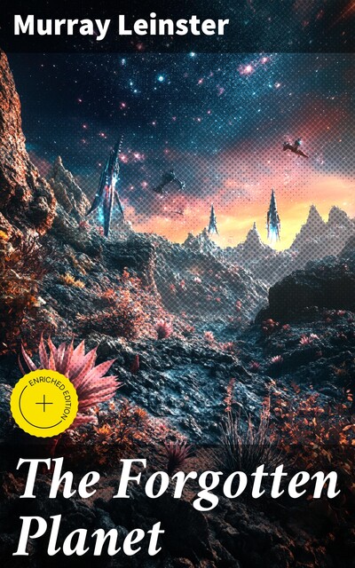 The Forgotten Planet, Murray Leinster