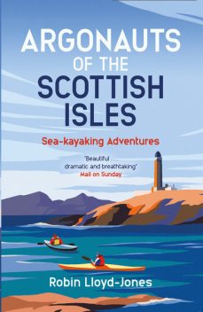 Argonauts of the Scottish Isles, Robin Lloyd-Jones