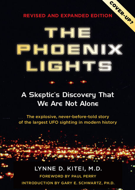 The Phoenix Lights, Lynne D.Kitei