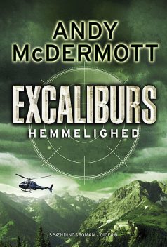 Excaliburs hemmelighed, Andy McDermott