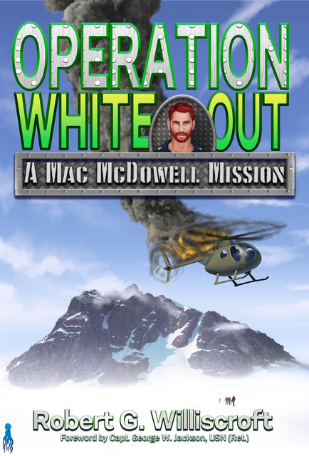 Operation White Out, Robert G. Williscroft