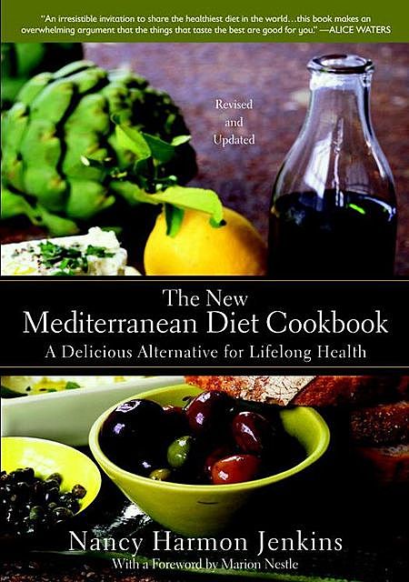 The New Mediterranean Diet Cookbook, Nancy Jenkins