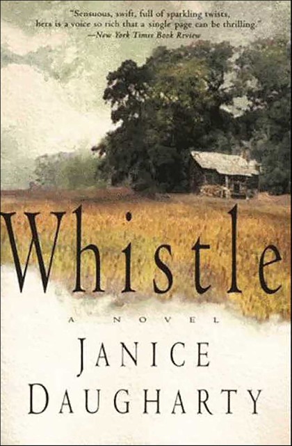 Whistle, Janice Daugharty