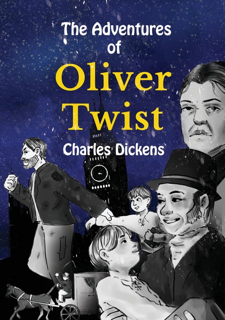 The Adventures of Oliver Twist, Charles Dickens