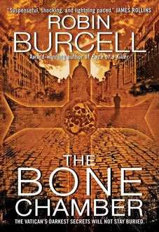 The Bone Chamber, Robin Burcell