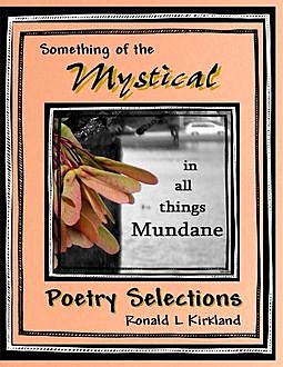 Something of the Mystical – In All Things Mundane, 