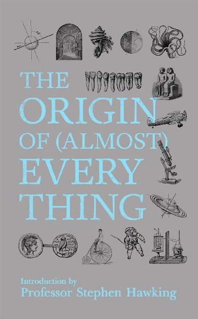 New Scientist: The Origin of (Almost) Everything, New Scientist, Graham Lawton