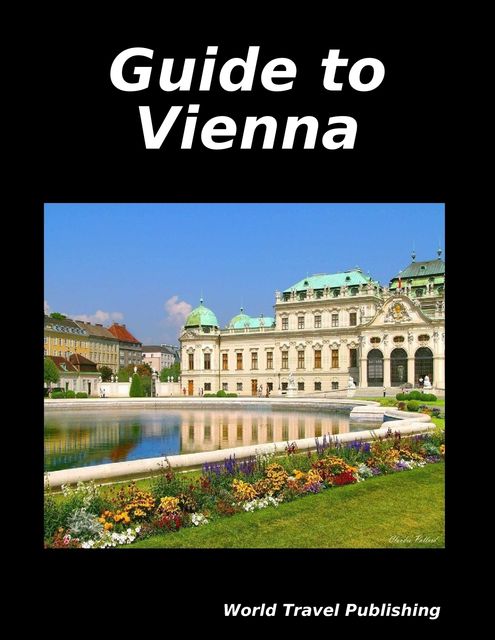 Guide to Vienna, World Travel Publishing