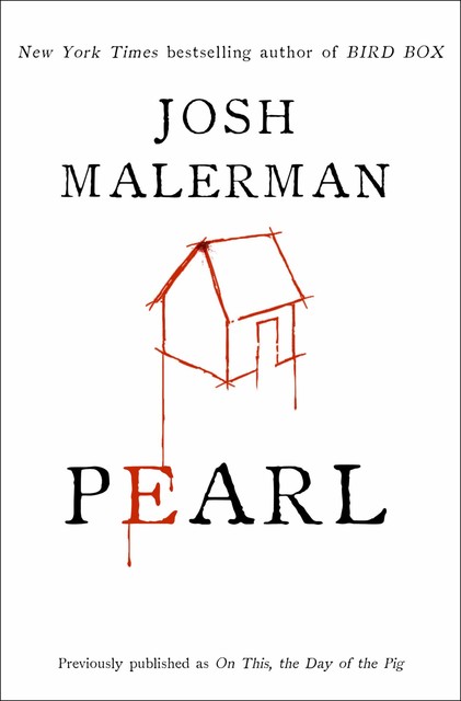Pearl, Josh Malerman