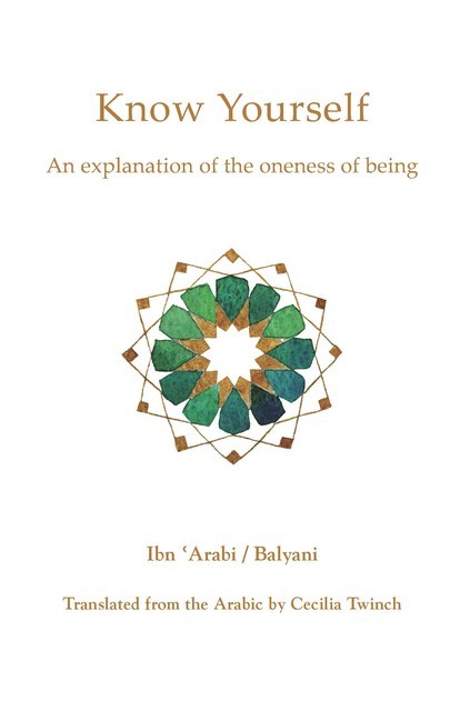 Know Yourself, Awhad al-din Balyani, Muhyiddin Ibn ‛Arabi