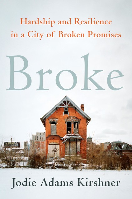 Broke, Jodie Adams Kirshner