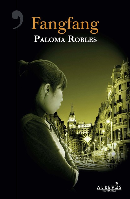 Fangfang, Paloma Robles