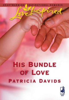 His Bundle of Love, Patricia Davids