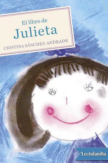 El libro de Julieta, Cristina Sánchez-Andrade