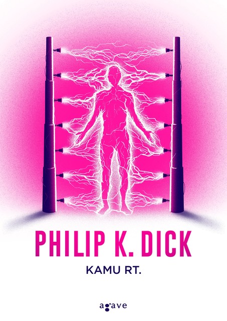 Kamu Rt, Philip K. Dick