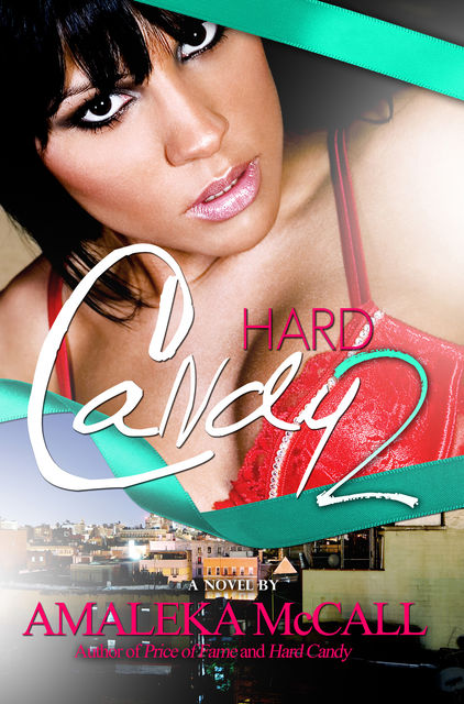 Hard Candy 2, Amaleka McCall