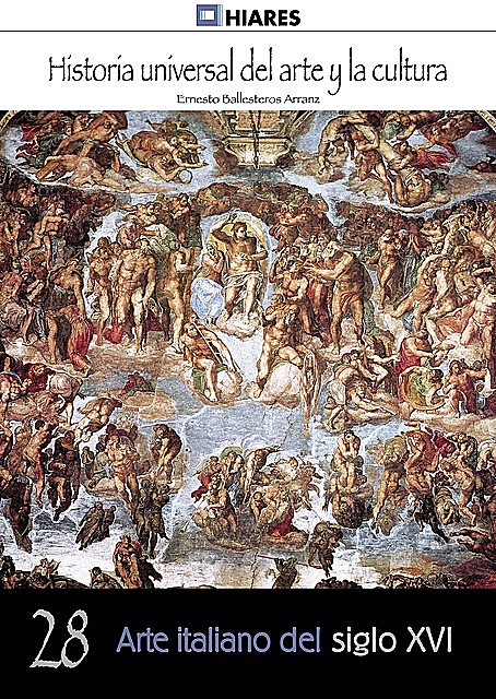 Arte italiano del siglo XVI, Ernesto Ballesteros Arranz