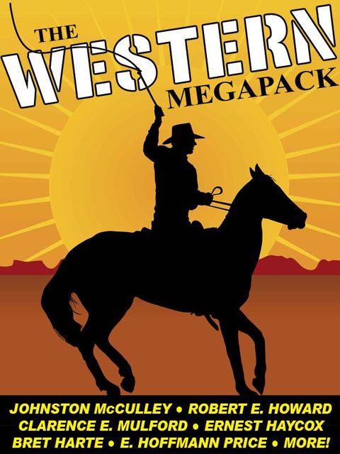 The Western Megapack, Robert E.Howard, Johnston McCulley