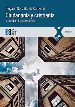 Ciudadanía y cristianía, Olegario González de Cardedal