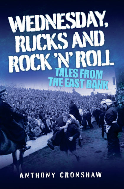 Wednesday Rucks and Rock 'n' Roll, Anthony Cronshaw