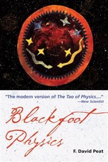The Blackfoot Physics, David Peat