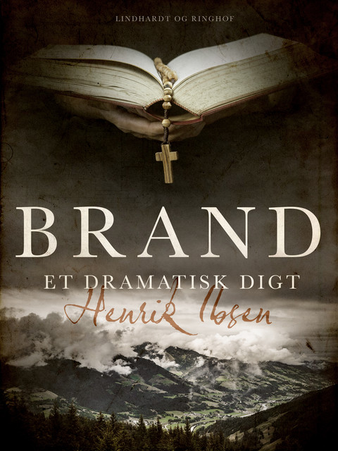 Brand: Et dramatisk digt, Henrik Ibsen