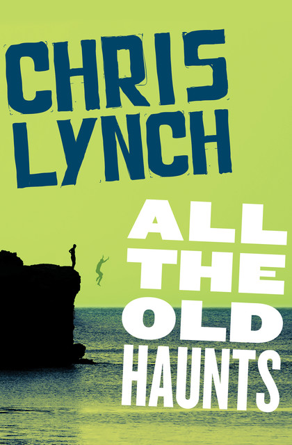All the Old Haunts, Chris Lynch