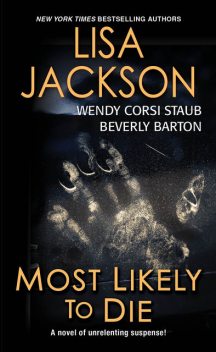 Most Likely To Die, Beverly Barton, Lisa Jackson, Wendy Corsi Staub