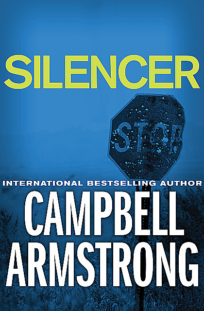 Silencer, Campbell Armstrong