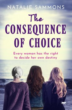 The Consequence of Choice, Natalie Sammons