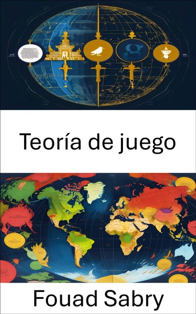 Teoría de juego, Fouad Sabry