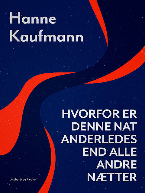Hvorfor er denne nat anderledes end alle andre nætter, Hanne Kaufmann